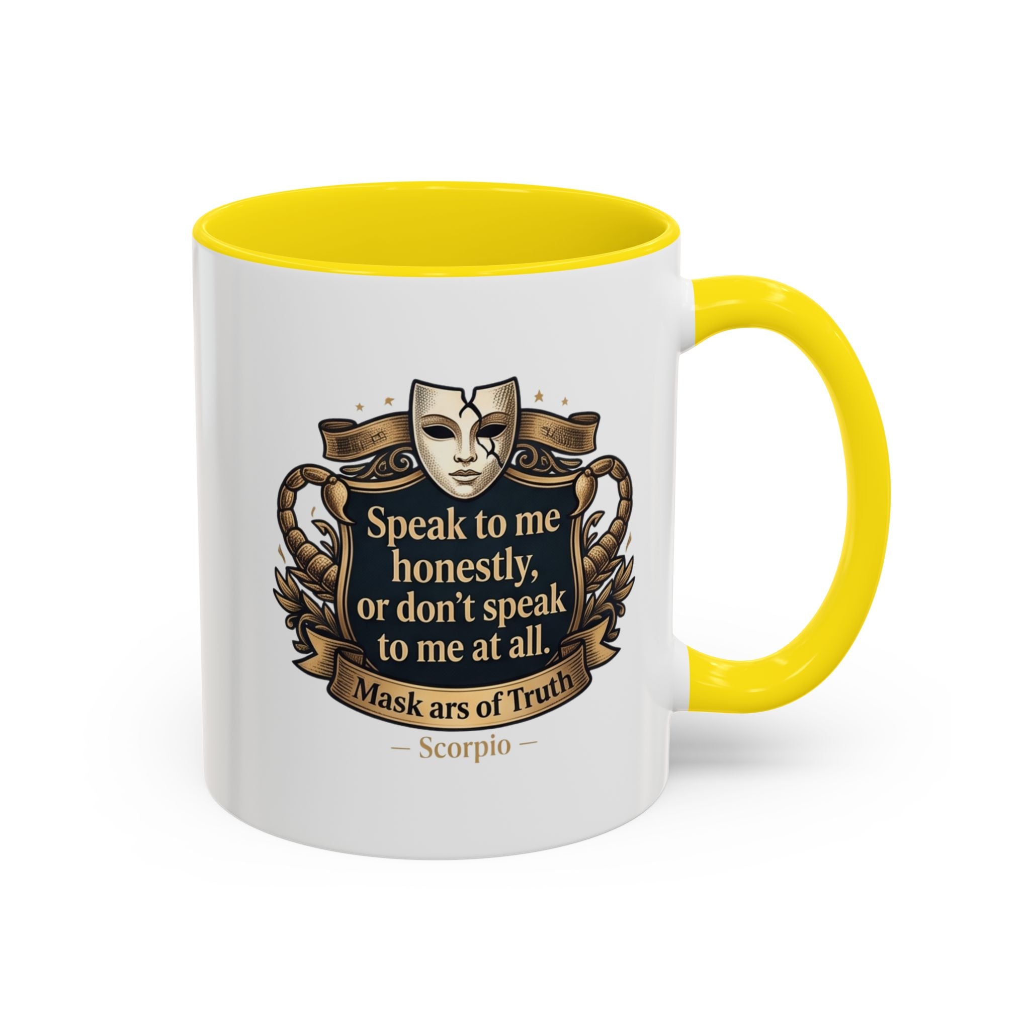 Scorpio Coffee Mug — "Speak to Me Honestly" Zodiac Accent Mug 11oz