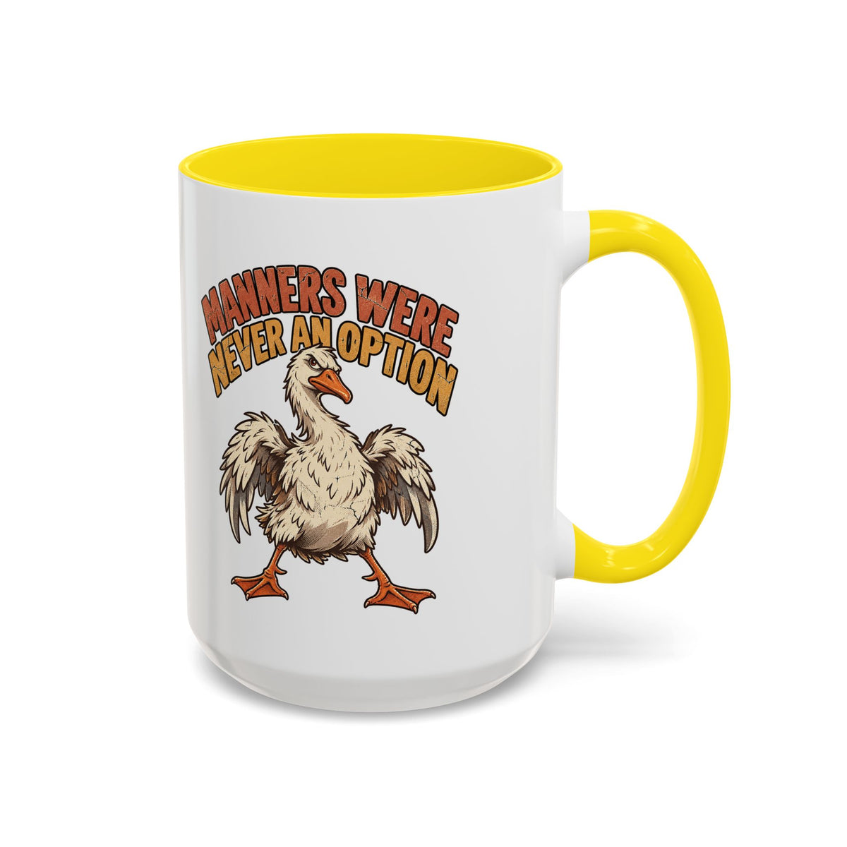 Manners Were Never An Option Funny And Witty  Coffee Mug