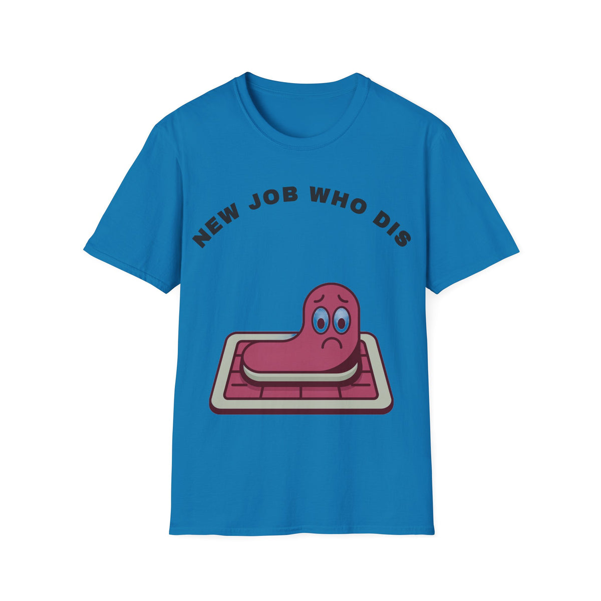 T-Shirt — "New Job Who Dis" Funny Office Cake Graphic Tee - Trending Now - September 2026