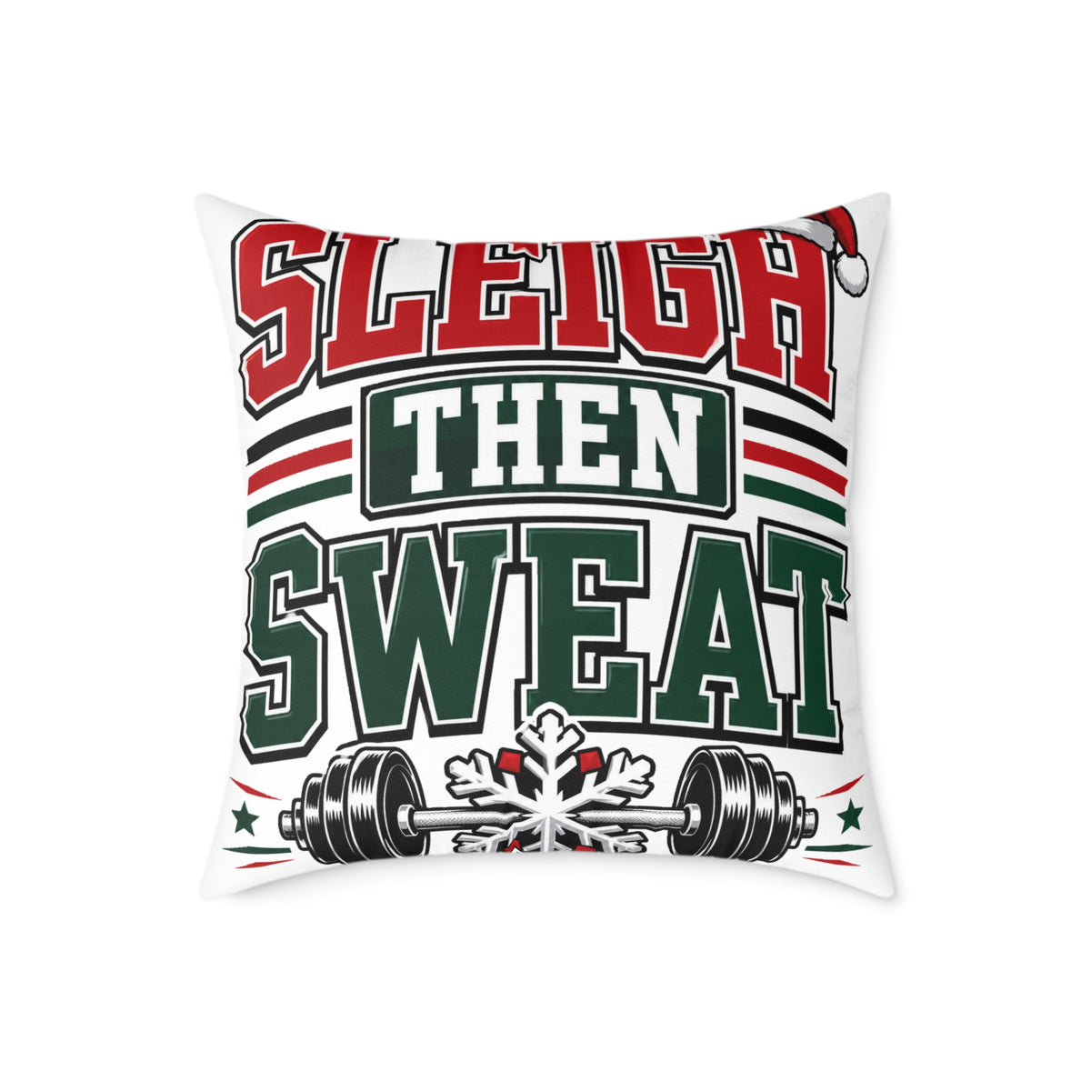 Modern Day Christmas  Sleigh Then Sweat Christmas Gym Pillow