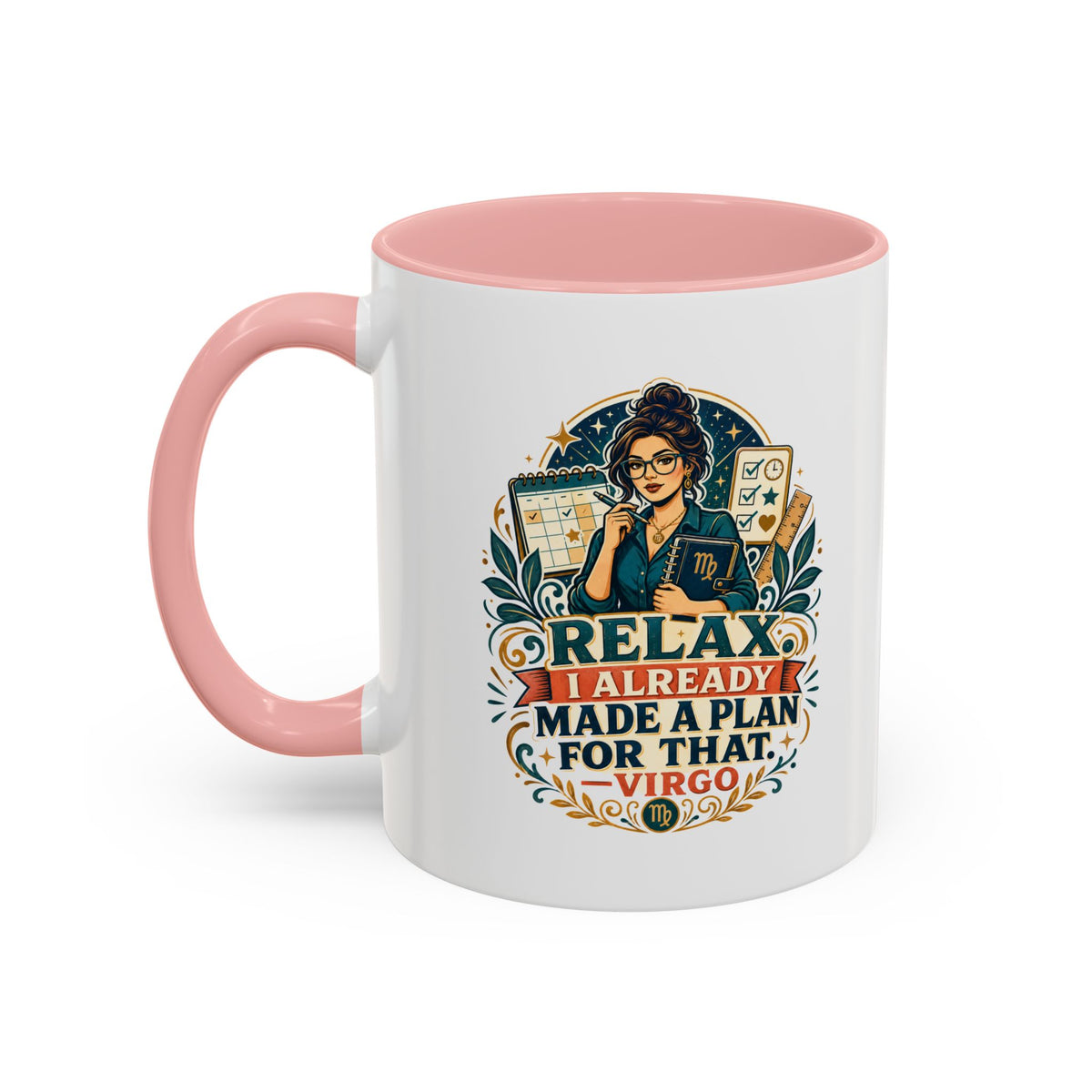 Virgo Zodiac Mug Accent Coffee Mug — "Relax I Already Made a Plan for That" Virgo Astrology Mug