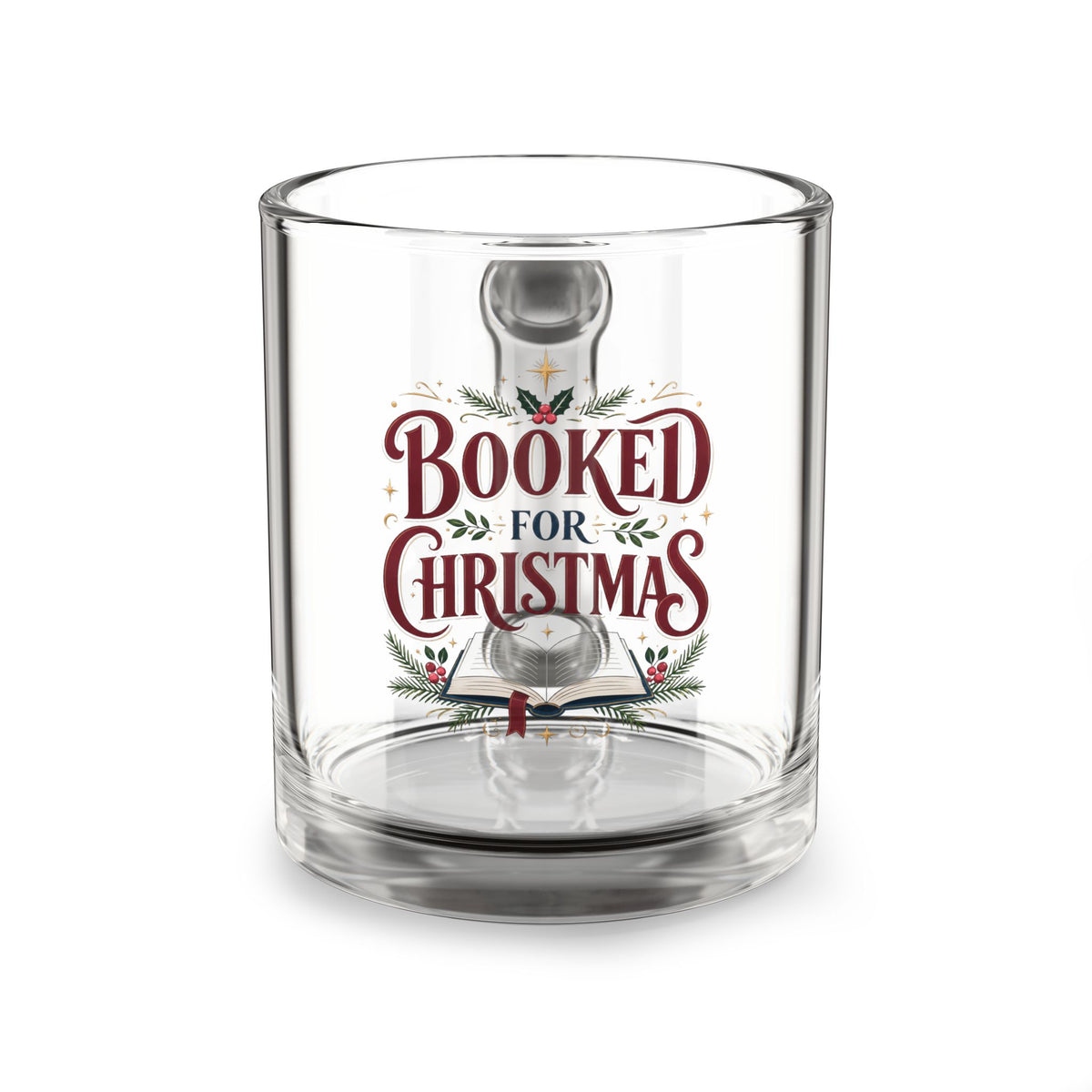 Christmas Glass Mug Booked for Christmas 10oz Glass Mug — Holiday Reading Coffee Cup