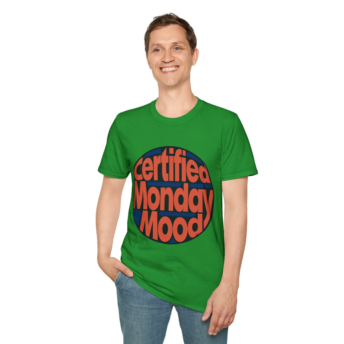 Certified Monday Mood T-Shirt - Trending Now - August 2026