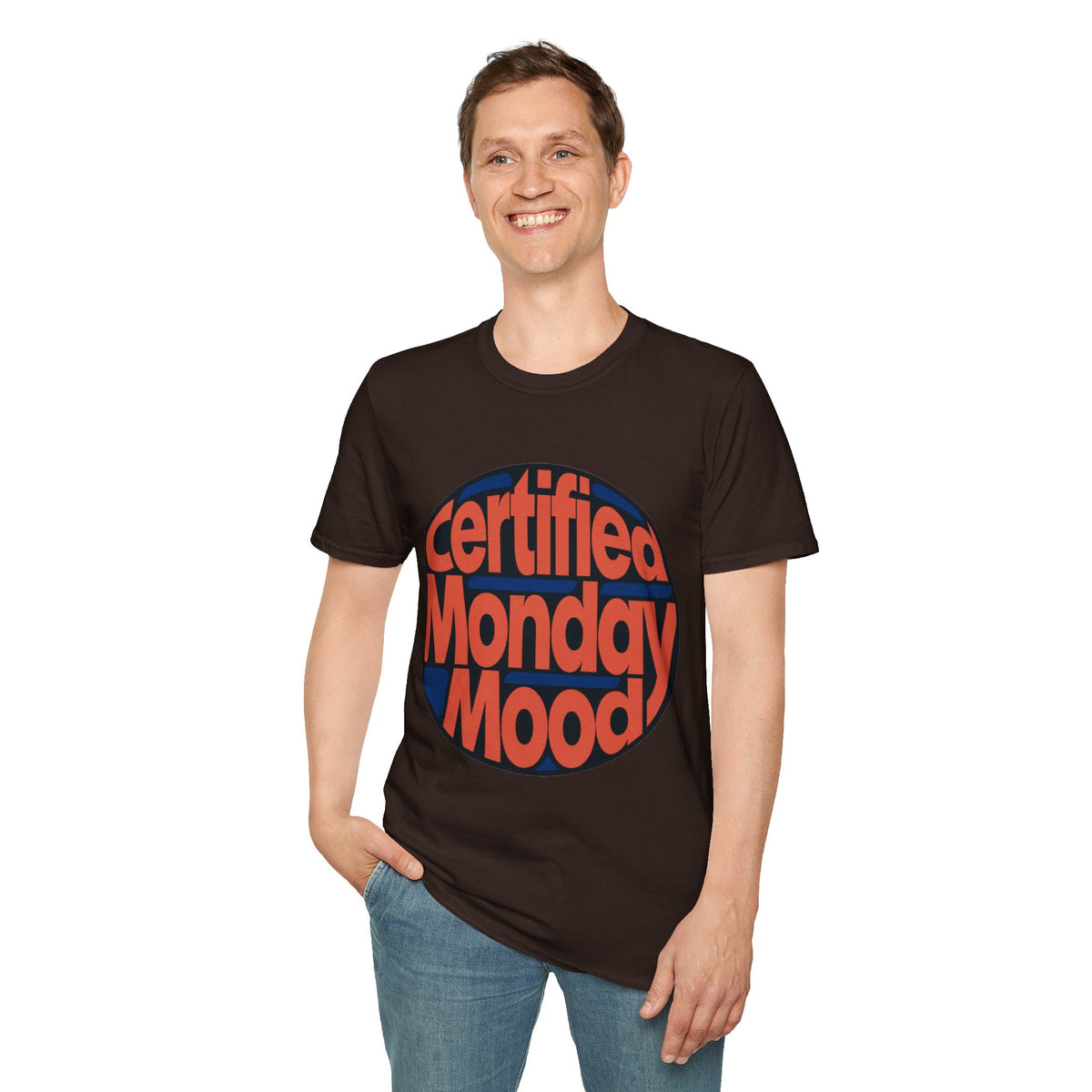 Certified Monday Mood T-Shirt - Trending Now - August 2026