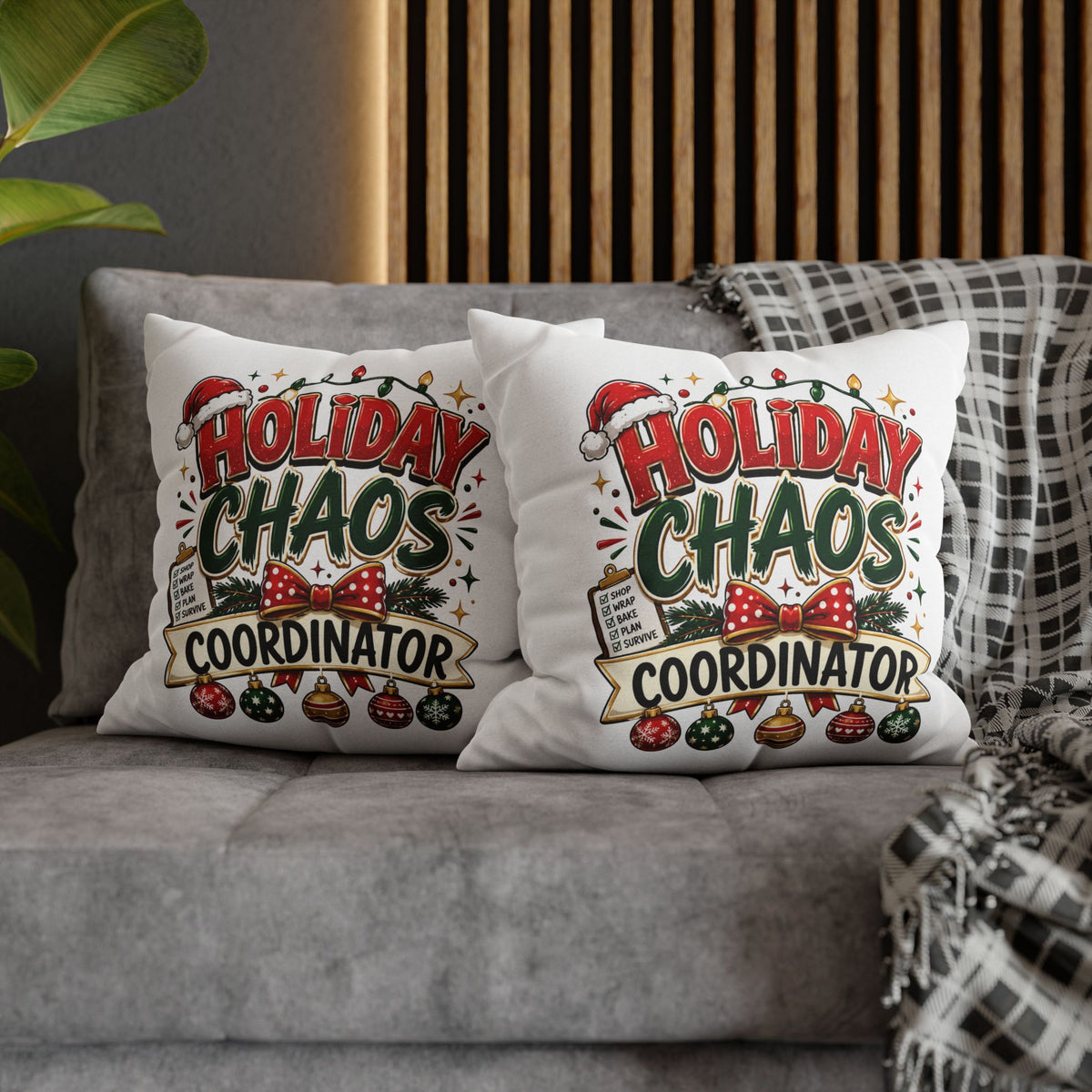 Christmas Holiday Chaos Coordinator Pillowcase — Funny Christmas Decorative Throw Pillow