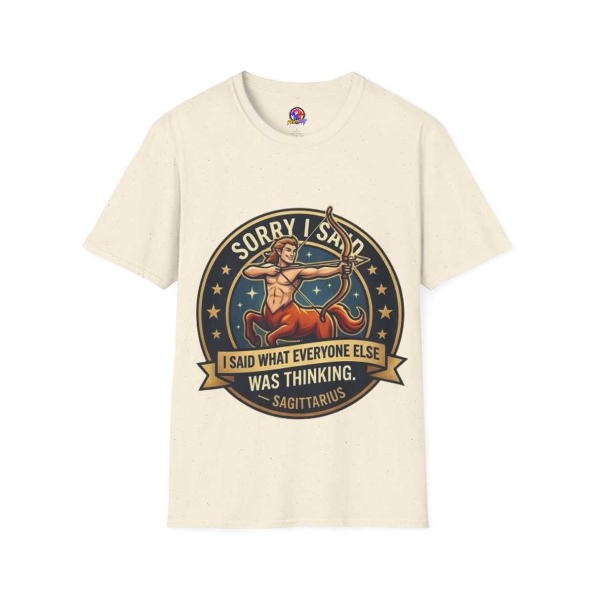 Sagittarius T-Shirt "Sorry I Said What Everyone Else Was Thinking" – Zodiac Archer Graphic Tee