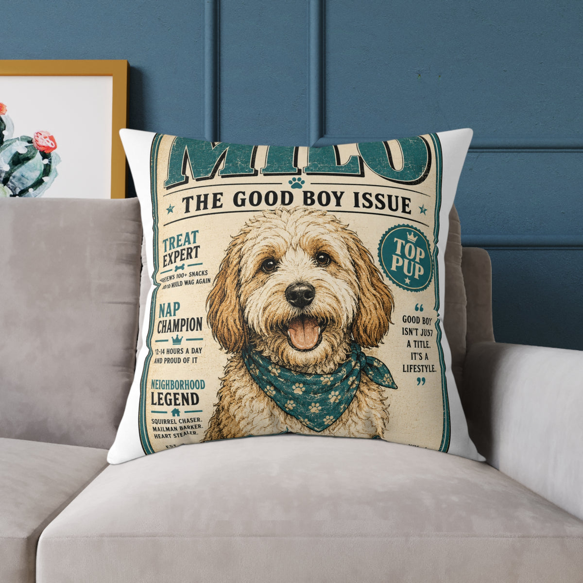 Milo Bailey Dog Dad Mom Pillow — "Milo: The Good Boy Issue" Square Throw Pillow (Pet Lover Gift)