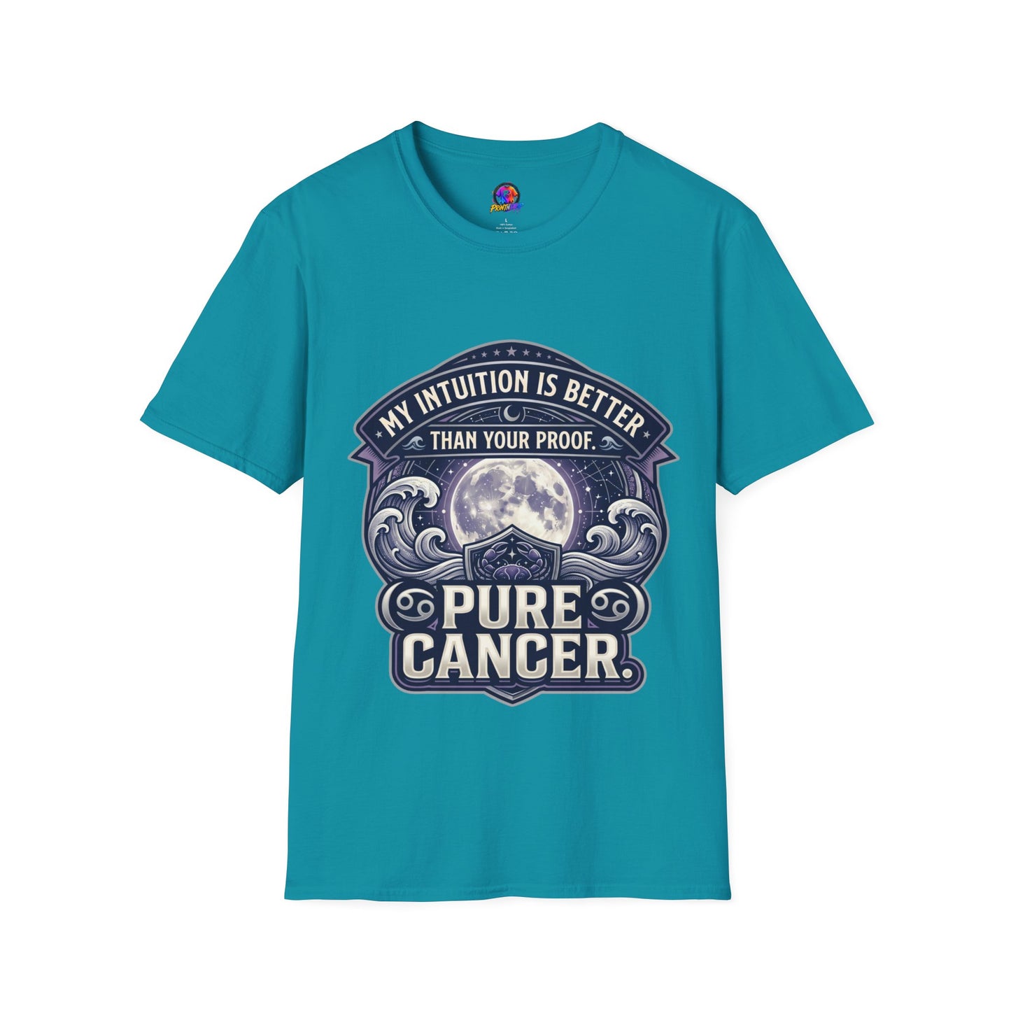 Cancer Zodiac T-Shirt — "My Intuition Is Better Than Your Proof" Astrology Tee