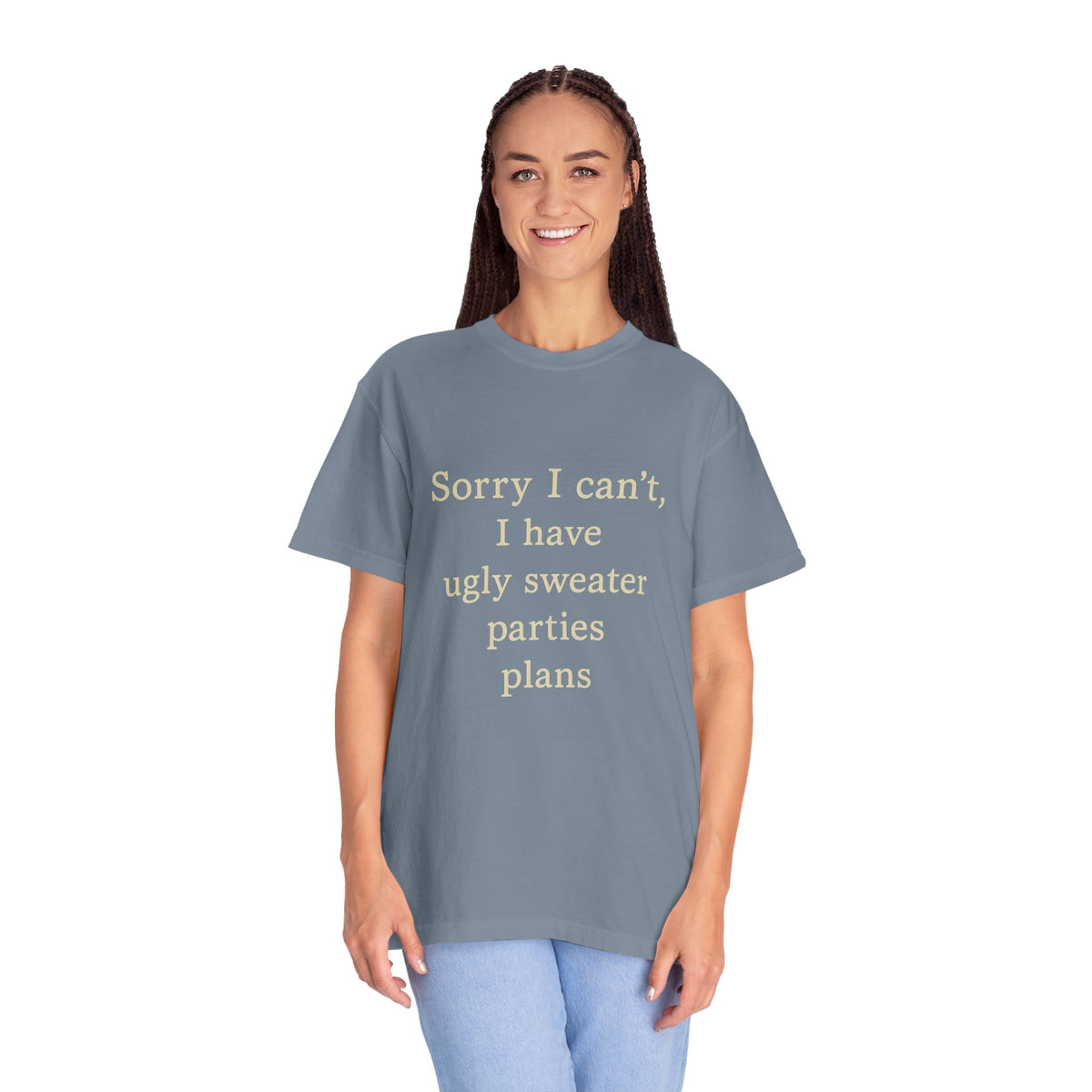 Funny Holiday Party Tee — "Sorry I can't, I have ugly sweater parties plans" T-Shirt - Trending Now - October 2026