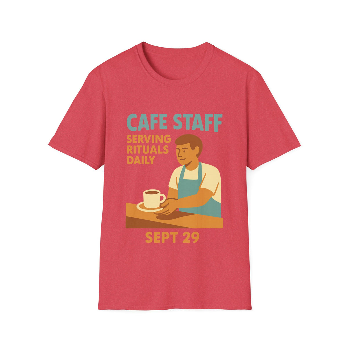 Cafe Staff Serving Rituals Daily National Coffee Day T-Shirt - Trending Now - September 2026