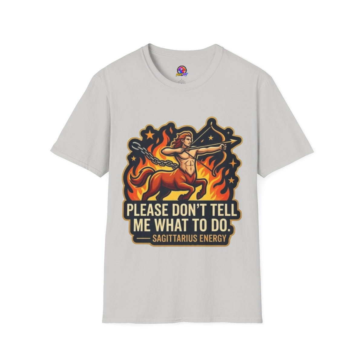Sagittarius Archer T-Shirt — "Please Don't Tell Me What To Do" Zodiac Graphic