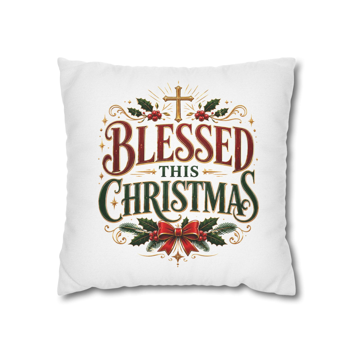 Christmas Pillowcase — "Blessed This Christmas" Religious Holiday Decorative Throw Pillow