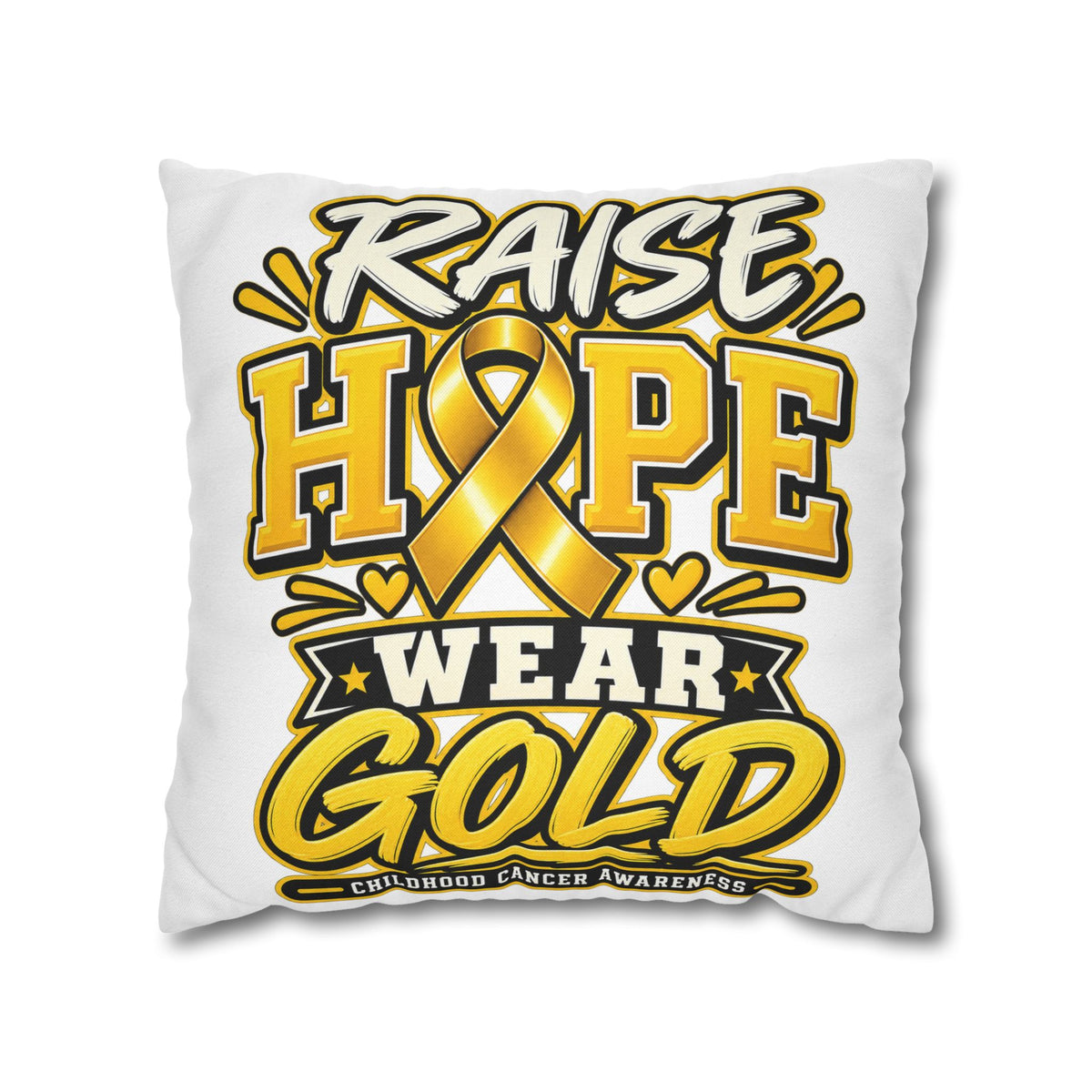 Childhood Cancer Raise Hope Wear Gold Cancer Awareness Pillow