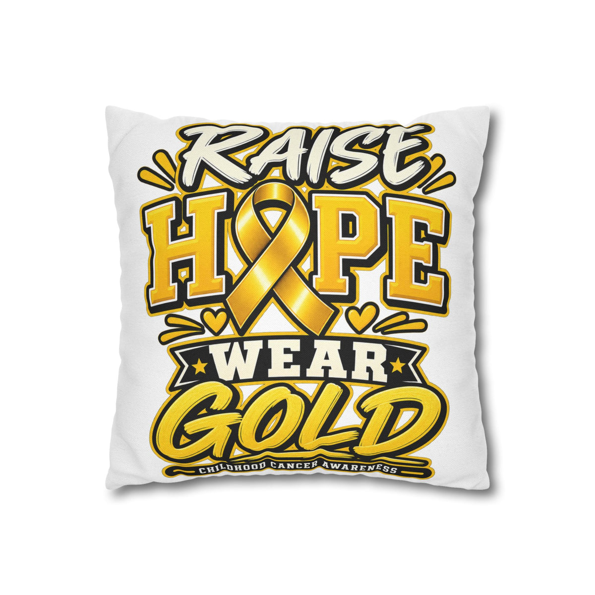 Childhood Cancer Raise Hope Wear Gold Cancer Awareness Pillow