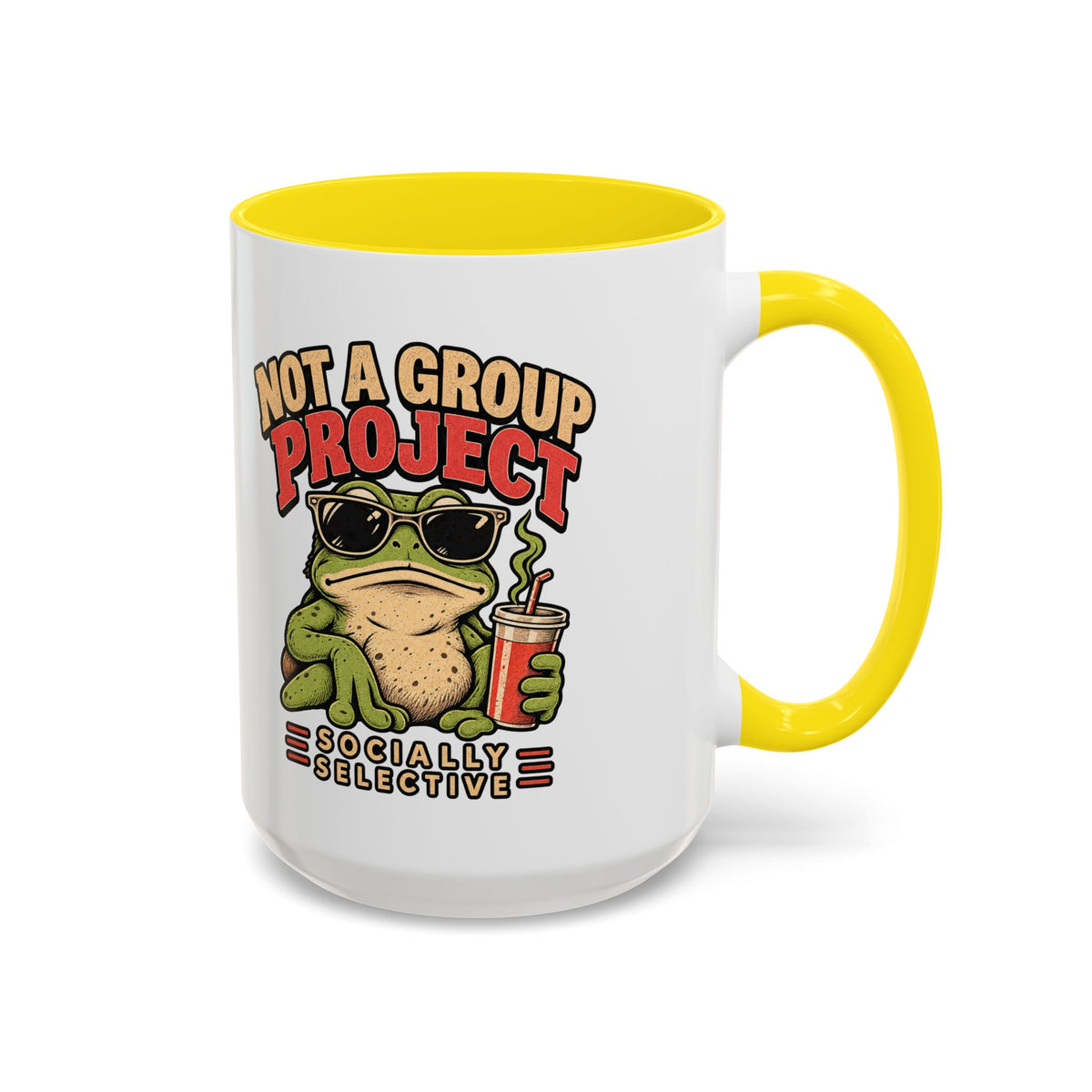 Funny And Witty "Not A Group Project" Accent Coffee Mug (11, 15oz)