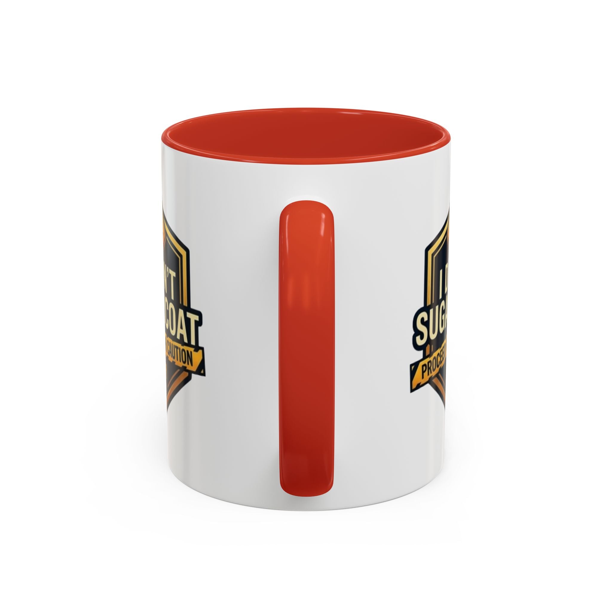 I Don't Sugarcoat Coffee Mug – 'Proceed With Caution' Bold Accent Mug