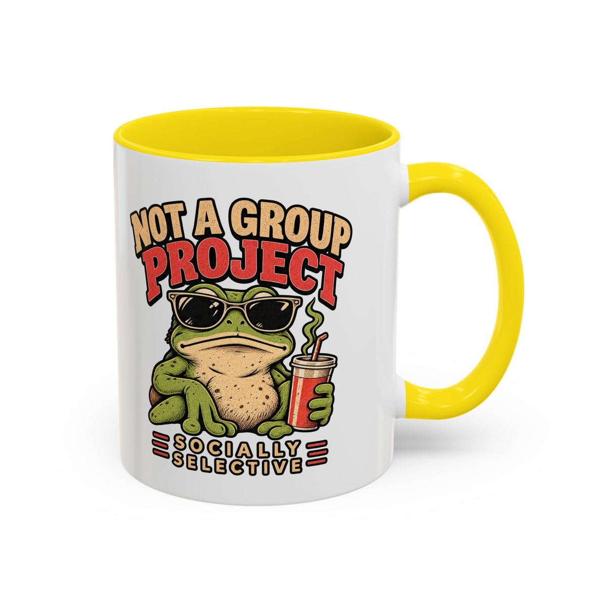 Funny And Witty "Not A Group Project" Accent Coffee Mug (11, 15oz)