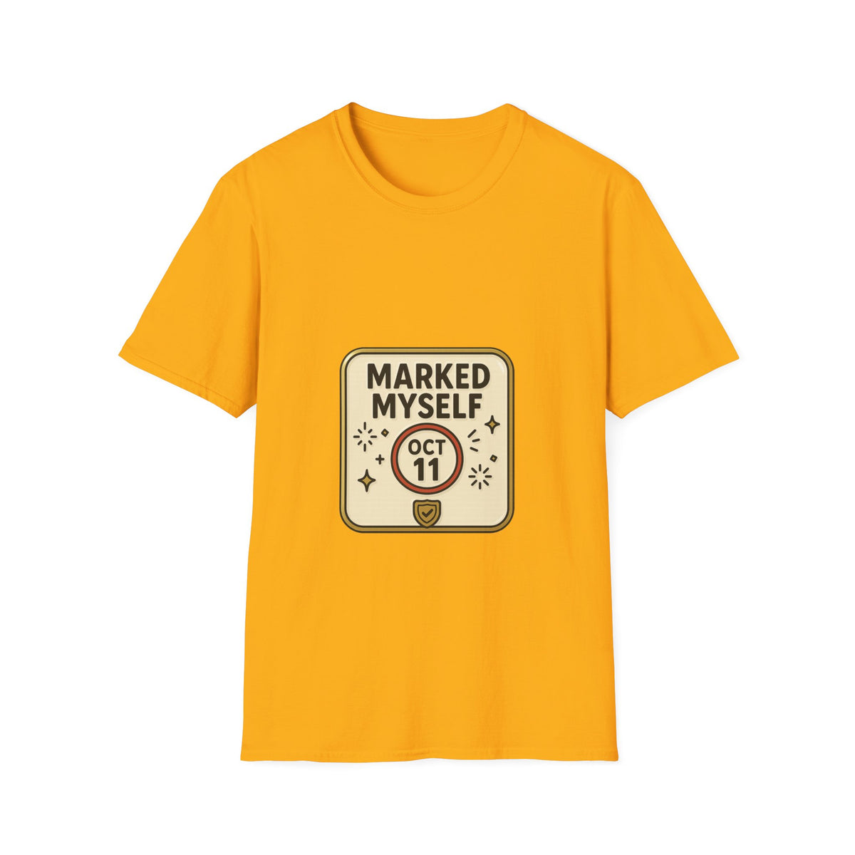 Marked Myself Oct 11 Badge T-Shirt — Minimalist Anniversary/Reminder Tee - Trending Now - October 2026