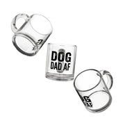 Funny Glass Mug Glass Mug — "Dog Dad AF" 10oz Clear Beer & Coffee Glass for Dog Lovers, Funny Gift for Father's Day
