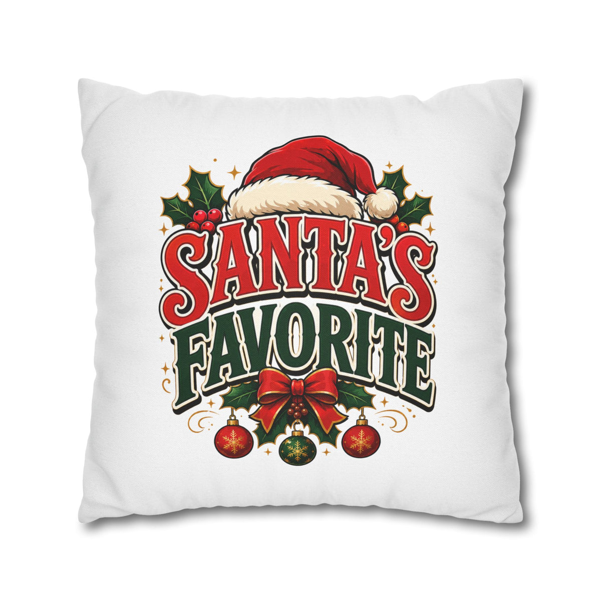Christmas Santa's Favorite Holiday Pillowcase — Festive Christmas Decorative Cushion Cover
