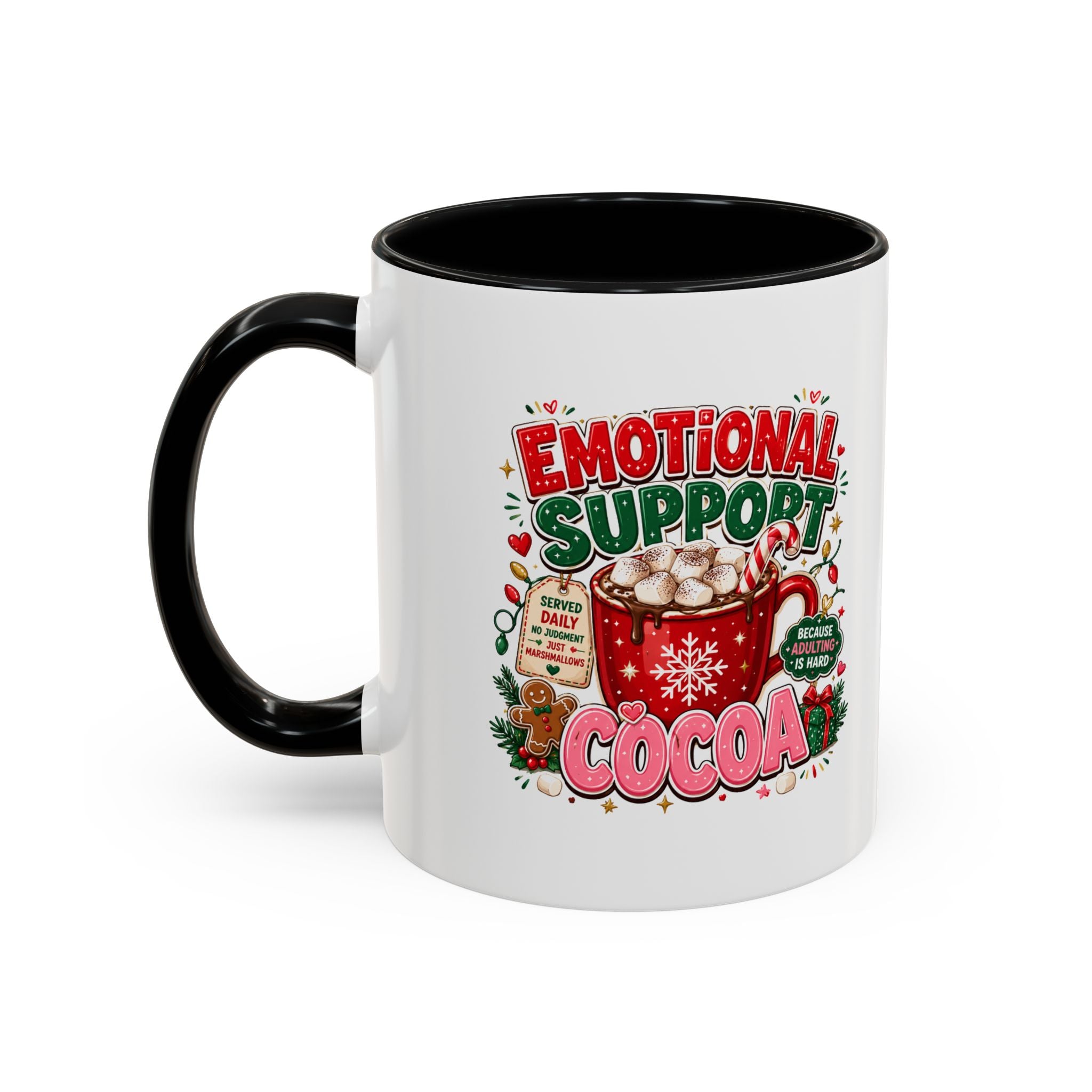 Modern Day Christmas  Emotional Support Cocoa Mug — Festive Hot Chocolate Christmas Coffee Cup (11/15oz)