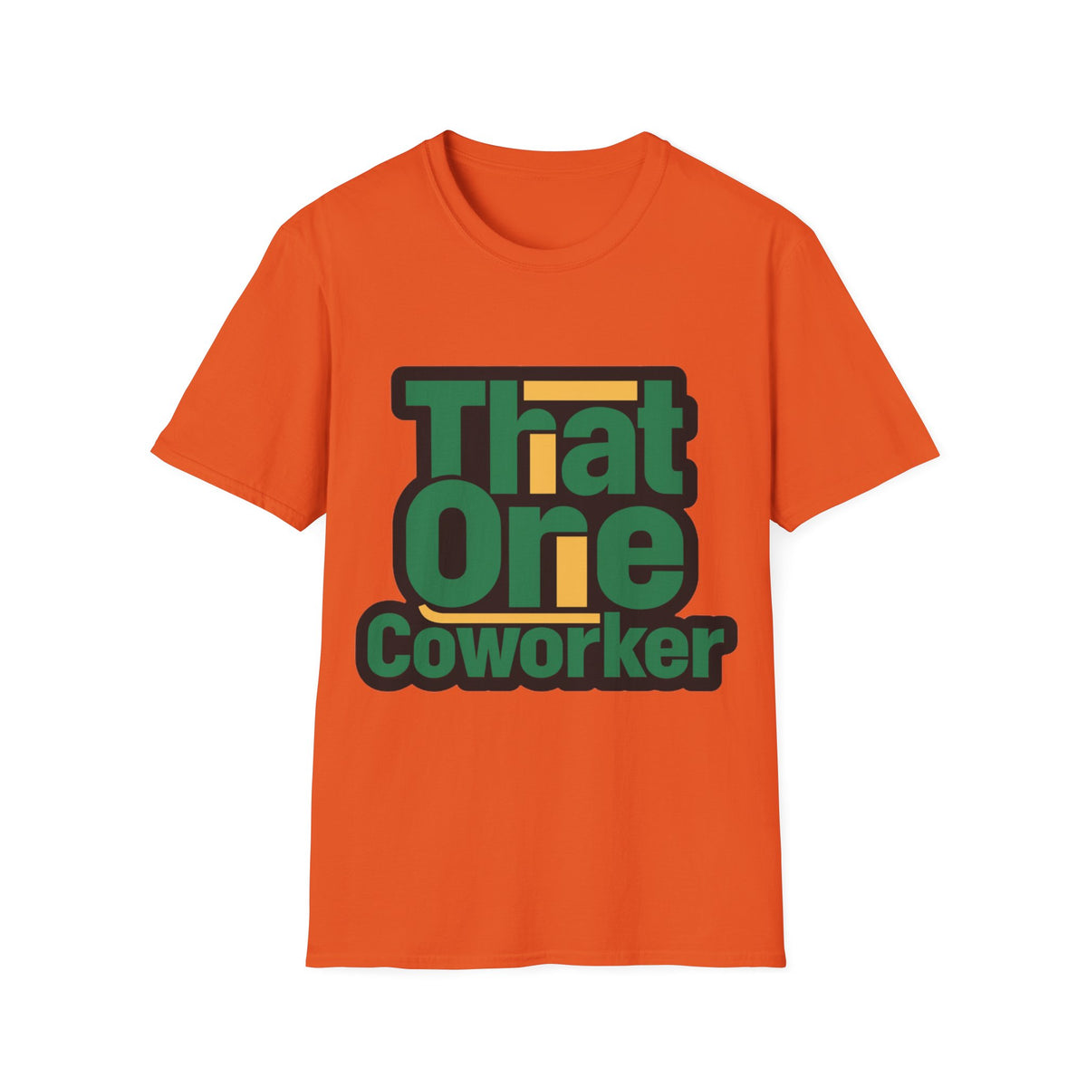 That One Coworker T-Shirt — Funny Office Graphic Tee - Trending Now - August 2026