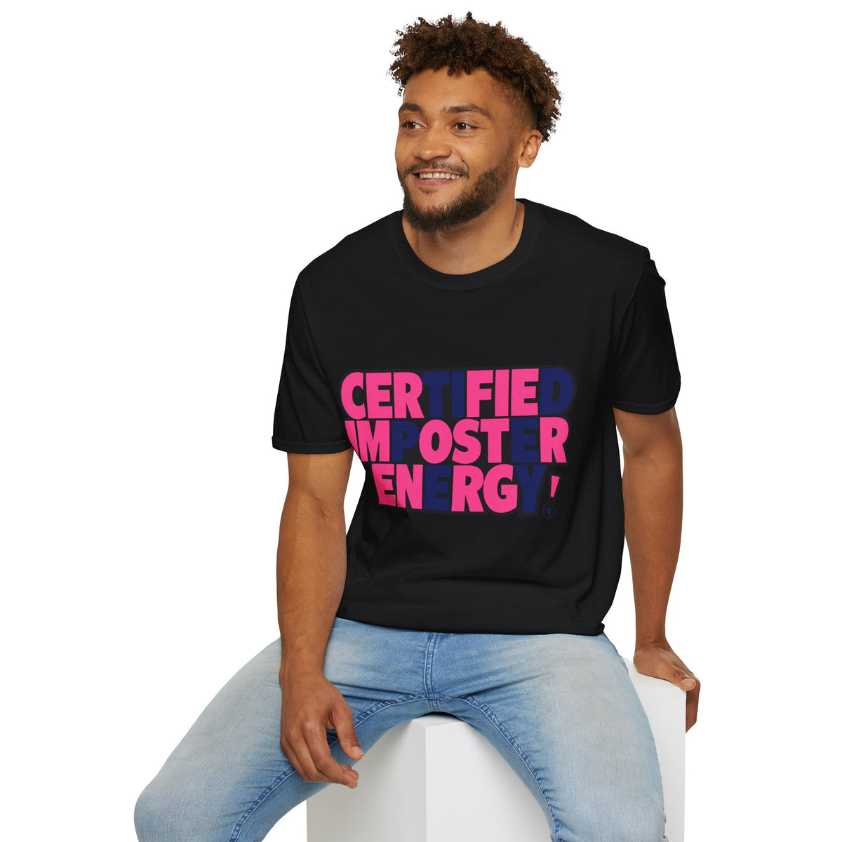 Certified Impostor Energy T-Shirt - Trending Now - August 2026