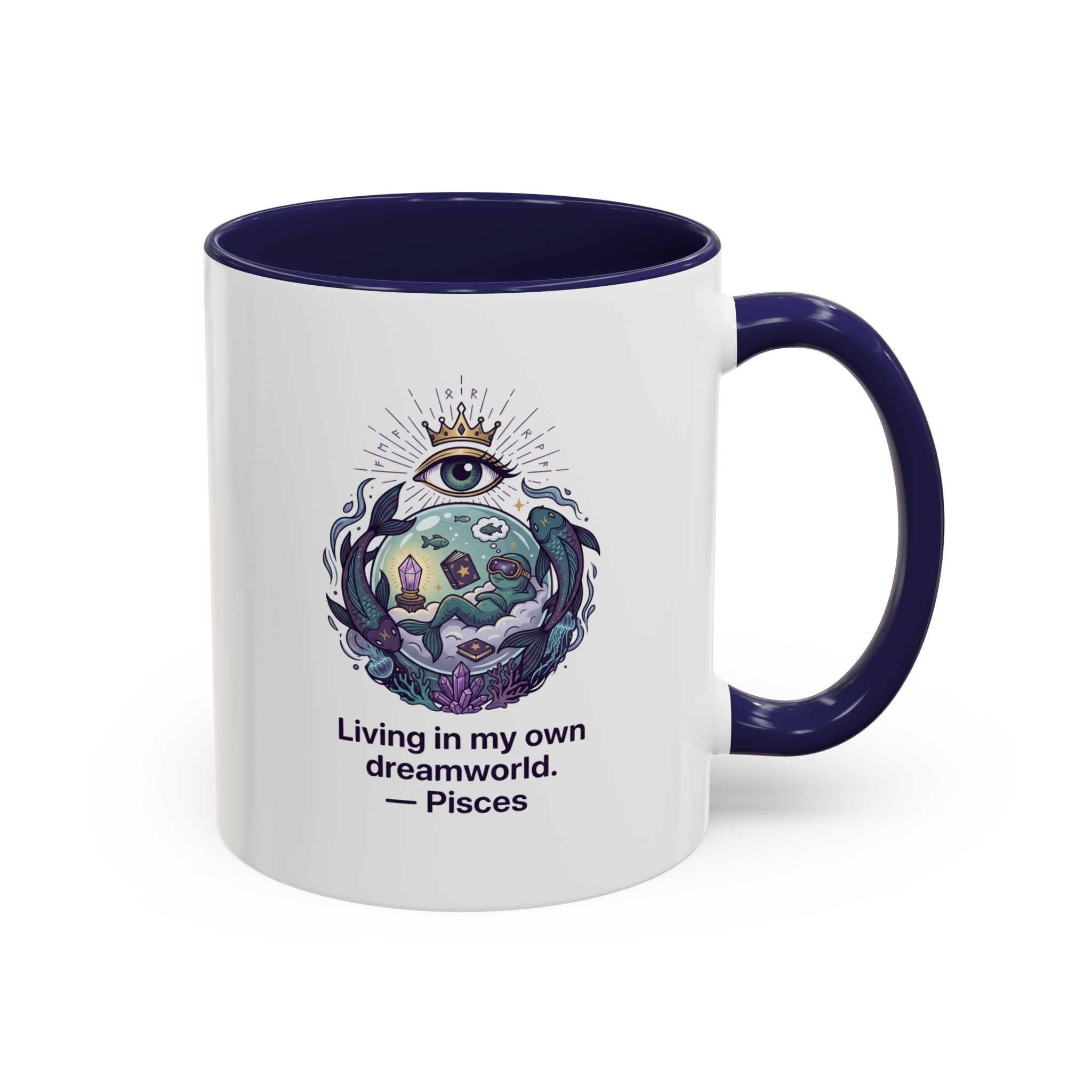 Pisces Coffee Mug — Living in My Own Dreamworld Accent Mug