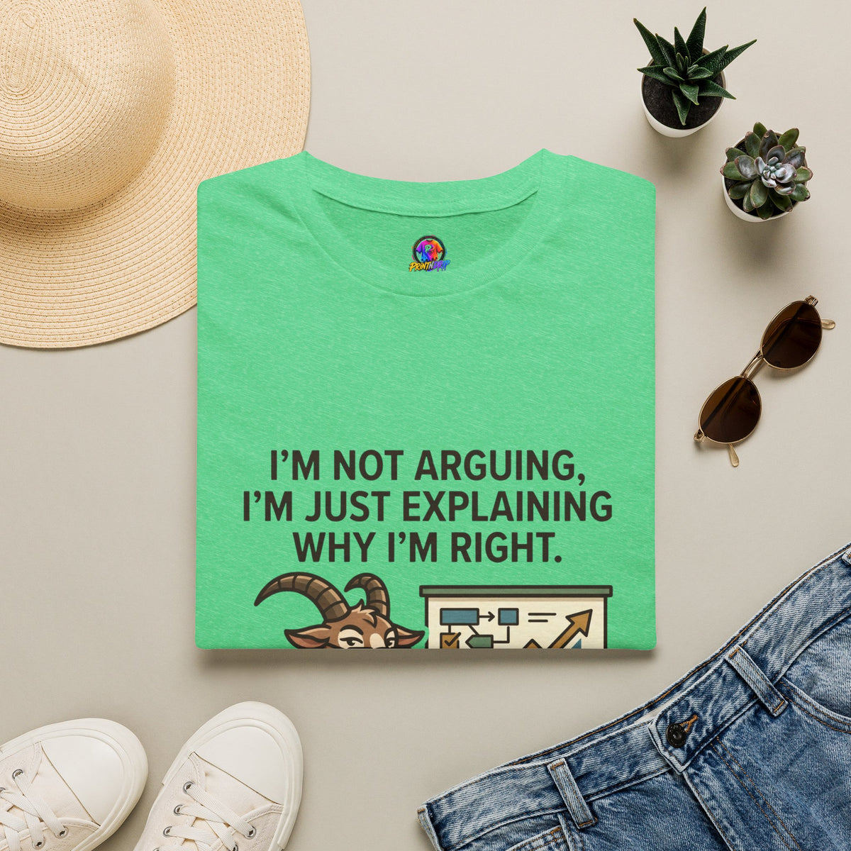 Capricorn T-Shirt "I’m Not Arguing, I’m Just Explaining Why I’m Right"