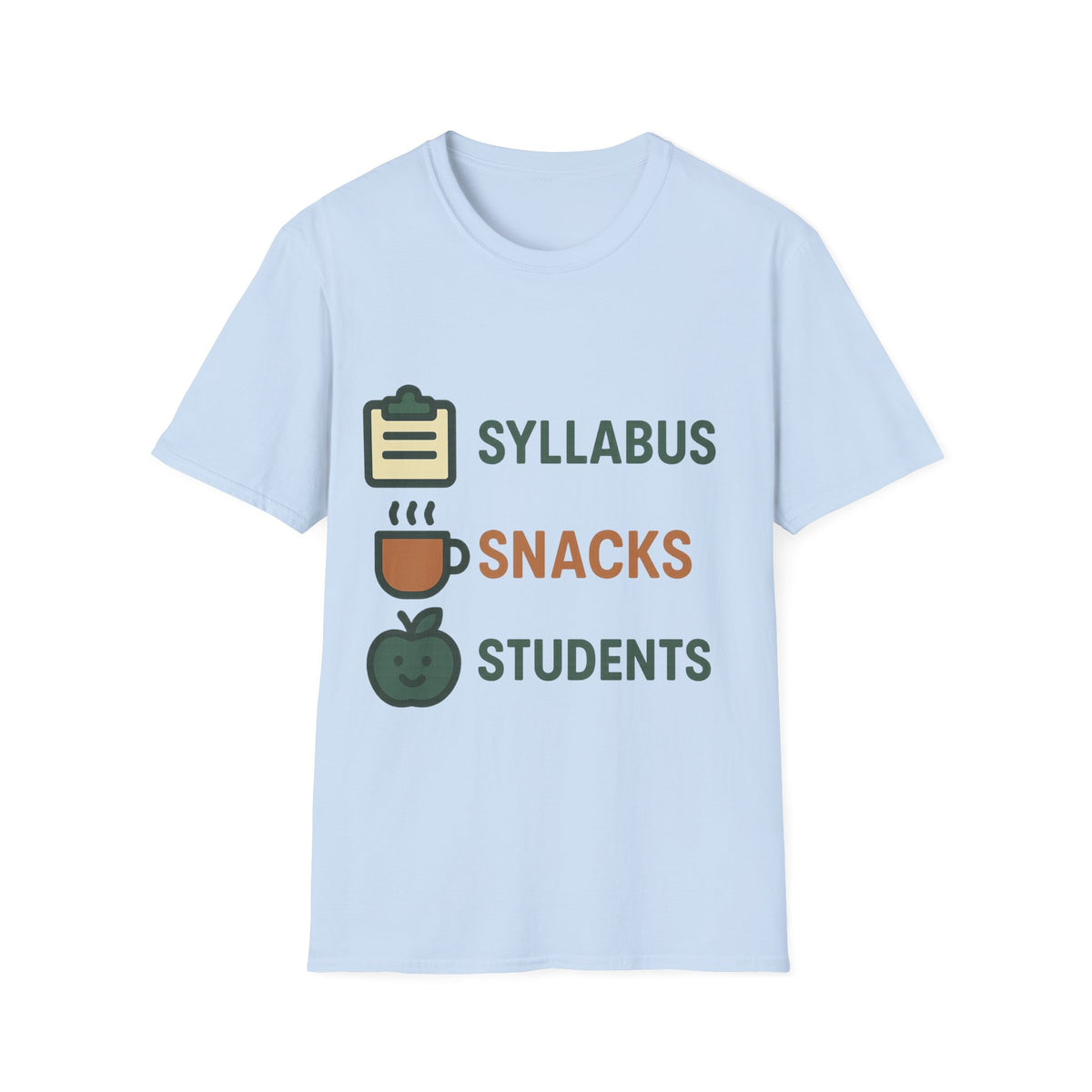 Syllabus Snacks Students Graphic Tee — Funny Teacher & Student Back-to-School T-Shirt - Trending Now - August 2026