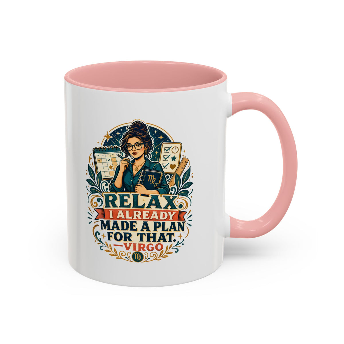 Virgo Zodiac Mug Accent Coffee Mug — "Relax I Already Made a Plan for That" Virgo Astrology Mug