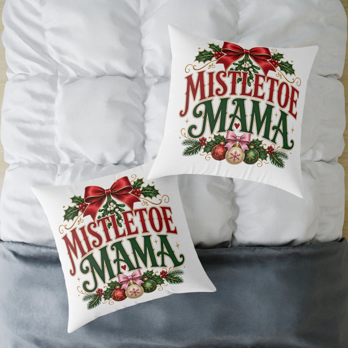 Christmas Mistletoe Mama Holiday Pillow