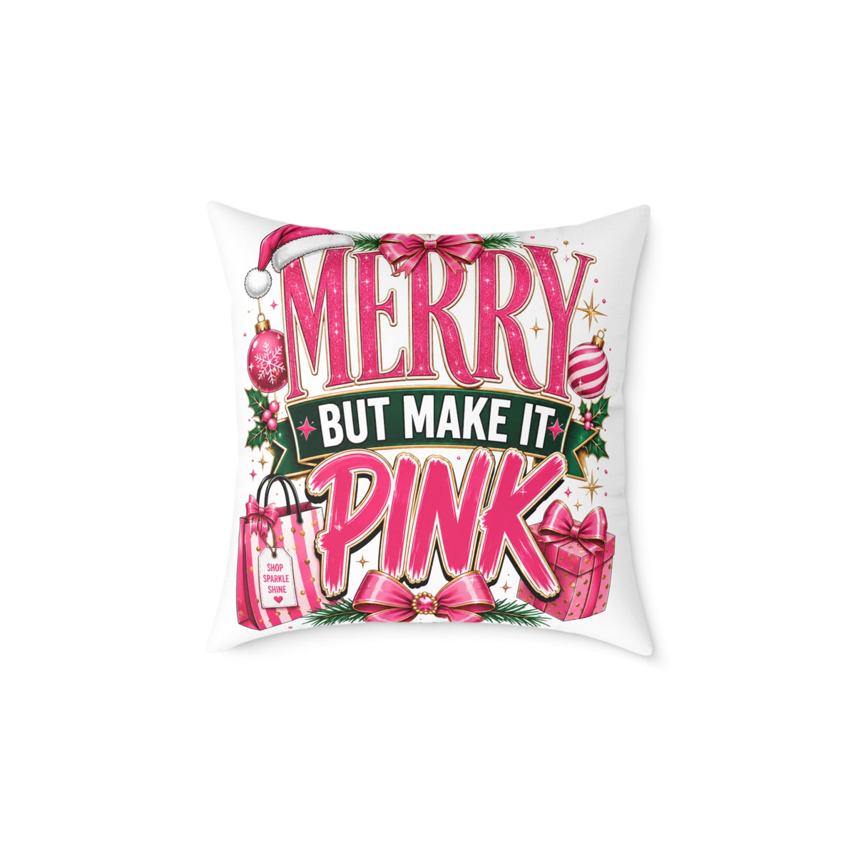 Merry But Make It Pink Christmas Pillow - Festive Pink Holiday Throw Pillow