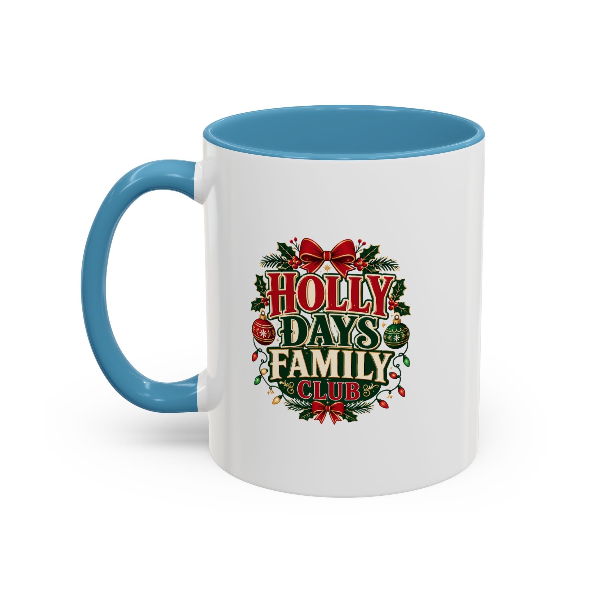 Accent Coffee Mug Holly Days Family