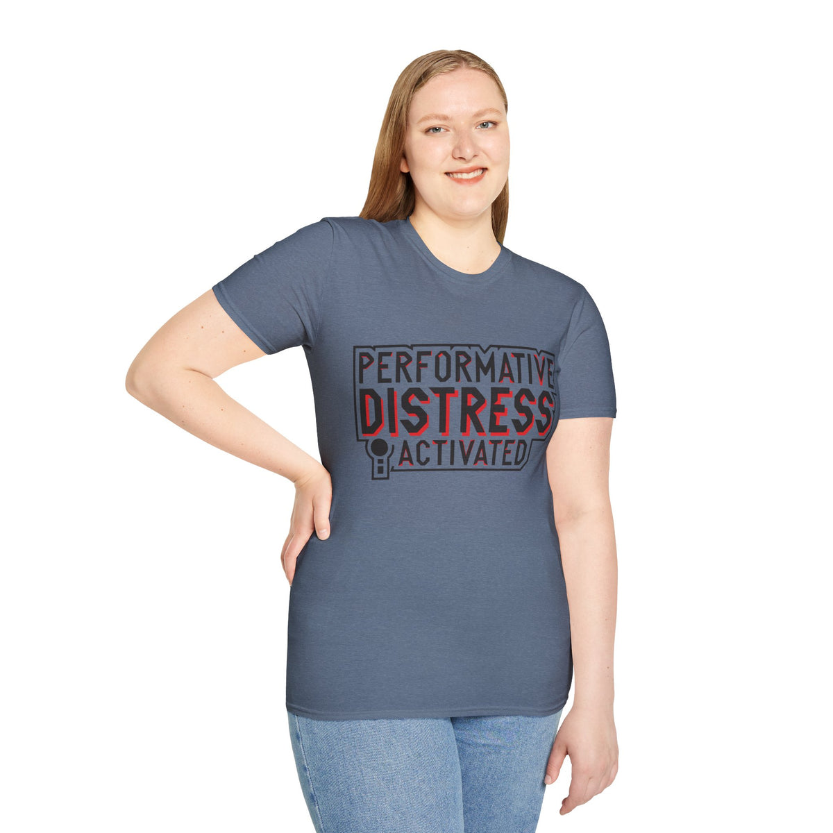 Performative Distress Activated T-Shirt - Trending Now - August 2026