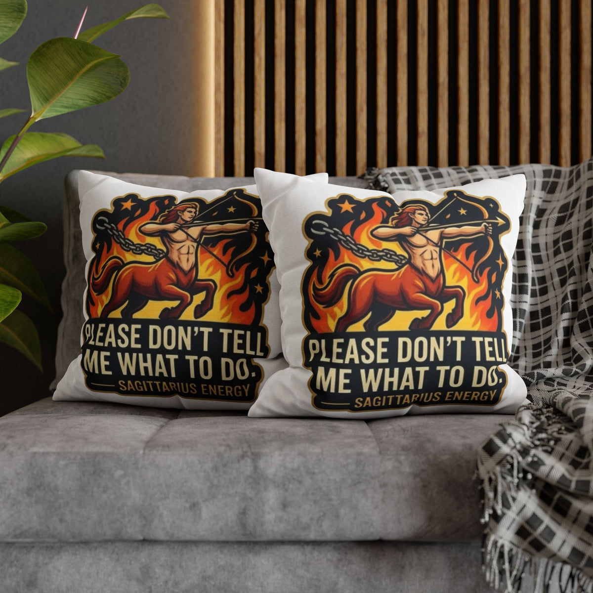 Sagittarius Energy Pillowcase – “Please Don’t Tell Me What To Do” Zodiac Throw Pillow