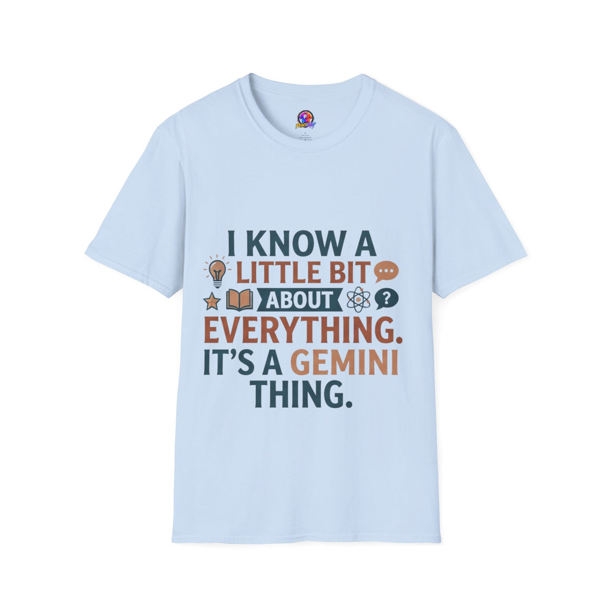 Gemini Funny Horoscope T‑Shirt — "I Know A Little Bit About Everything, It's A Gemini Thing"