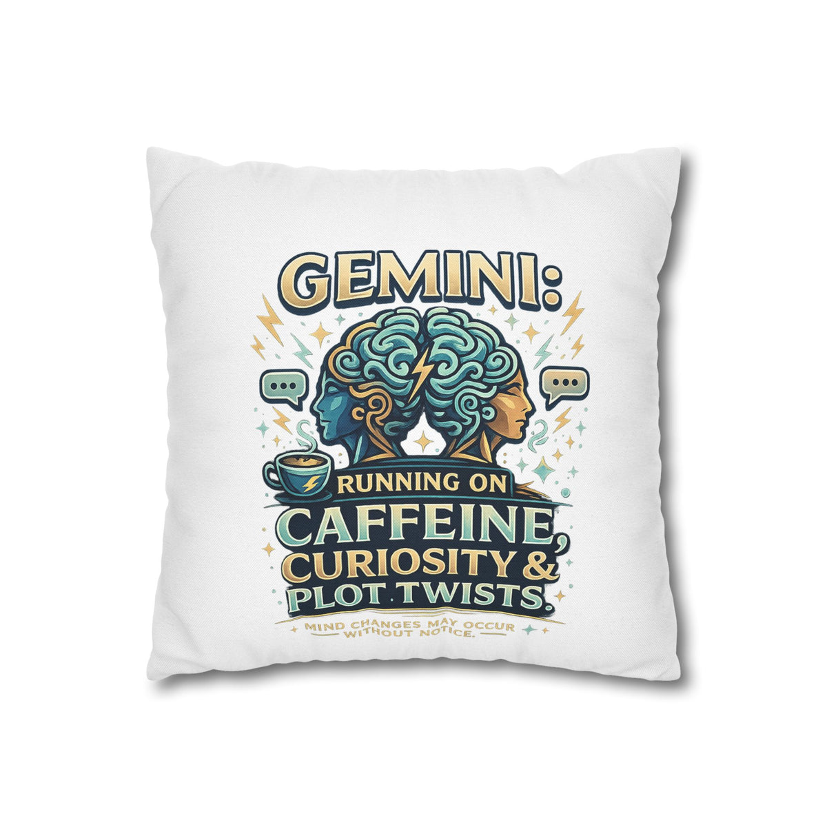 Gemini Decorative Pillow pillowcase — "Running on Caffeine, Curiosity & Plot Twists"