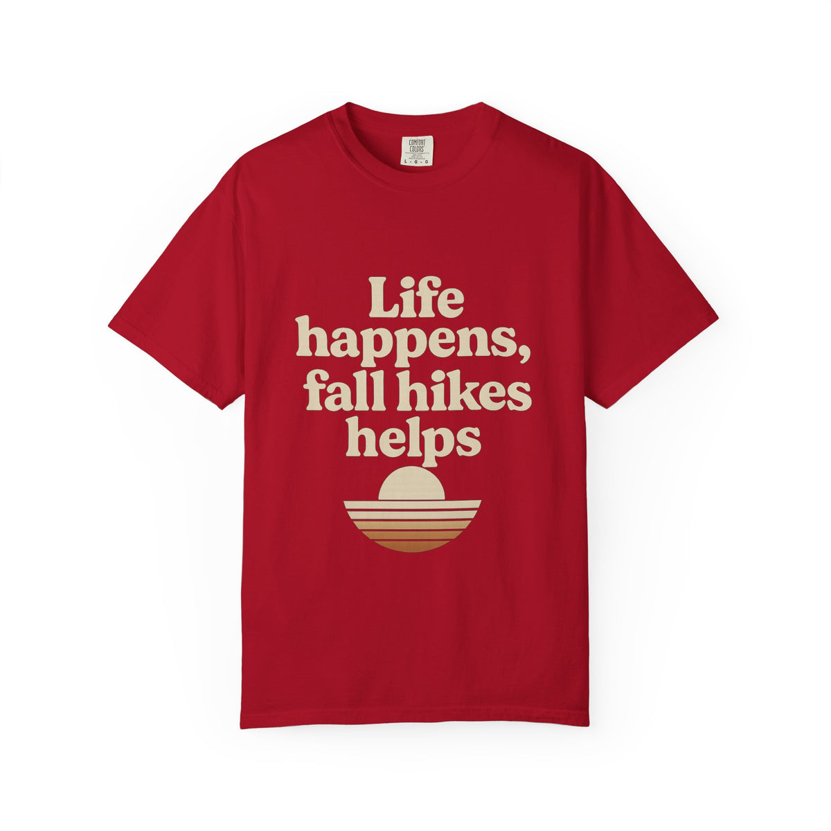 Fall Hikes T‑Shirt — "Life Happens, Fall Hikes Helps" Retro Sunset Tee - Trending Now - October 2026