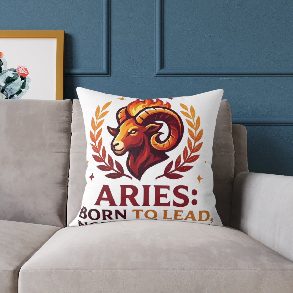 Aries Zodiac Pillow Born To Lead Not To Follow Square Poly Canvas Pillow