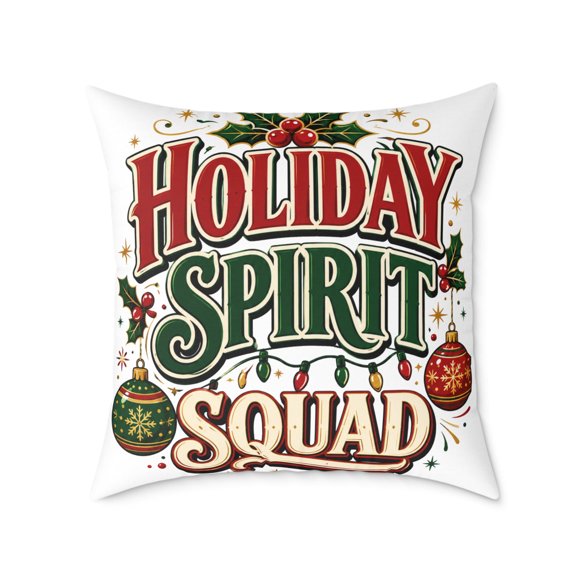 Christmas Holiday Spirit Squad Pillow – Festive Christmas Decorative Throw Cushion
