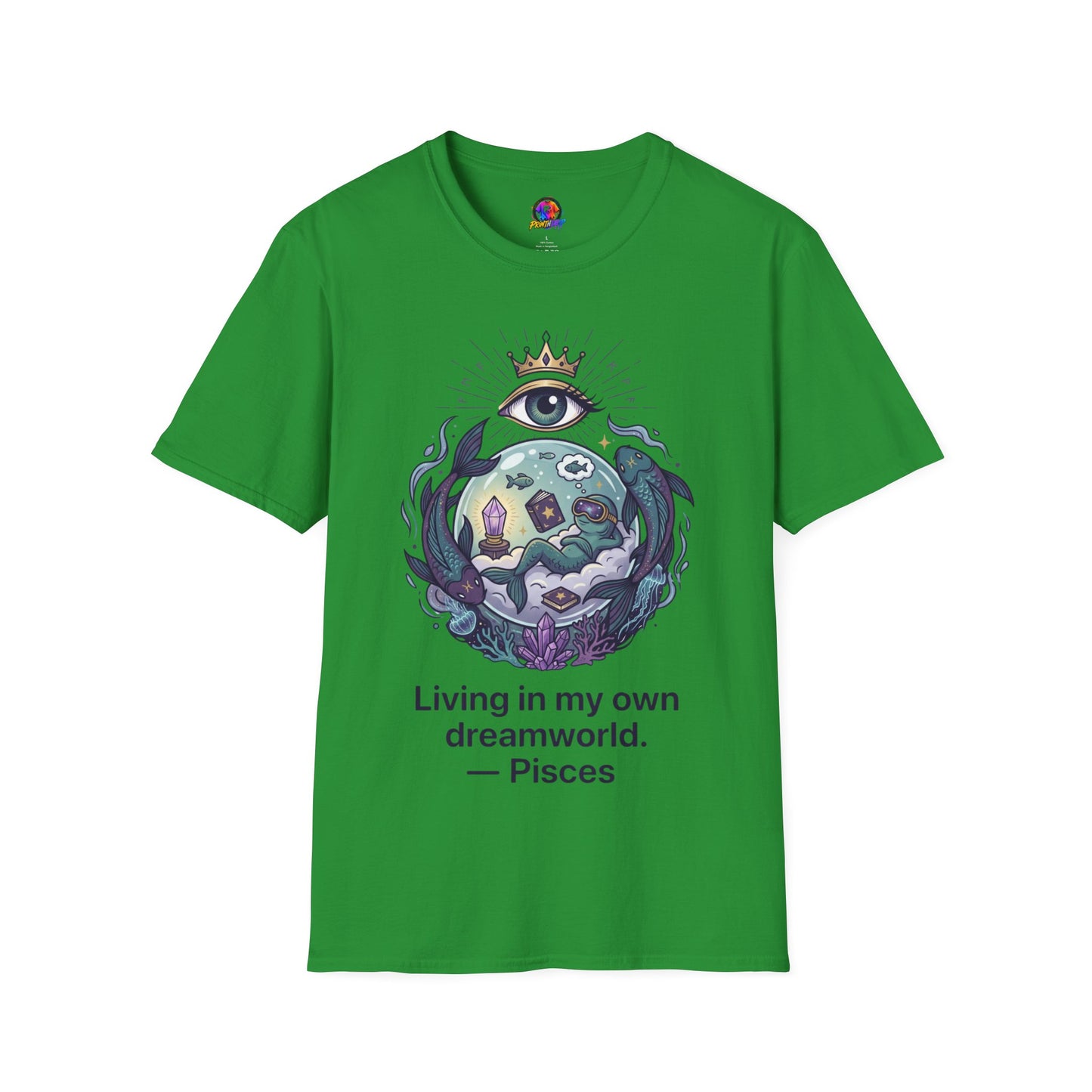 Pisces Dreamworld T-Shirt — "Living in My Own Dreamworld" Mystic Zodiac Tee