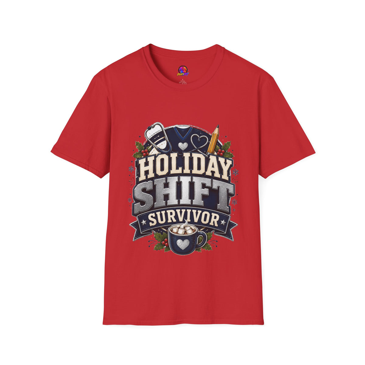 Holiday Shift Survivor T-Shirt — Nurse & Healthcare Worker Gift