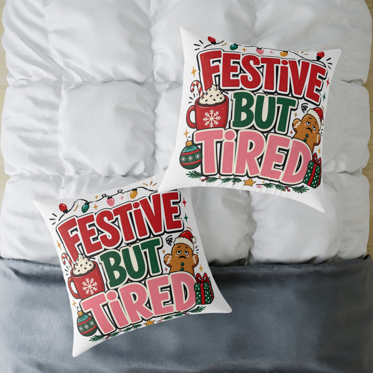 Festive But Tired Modern Day Christmas Square Poly Canvas Pillow