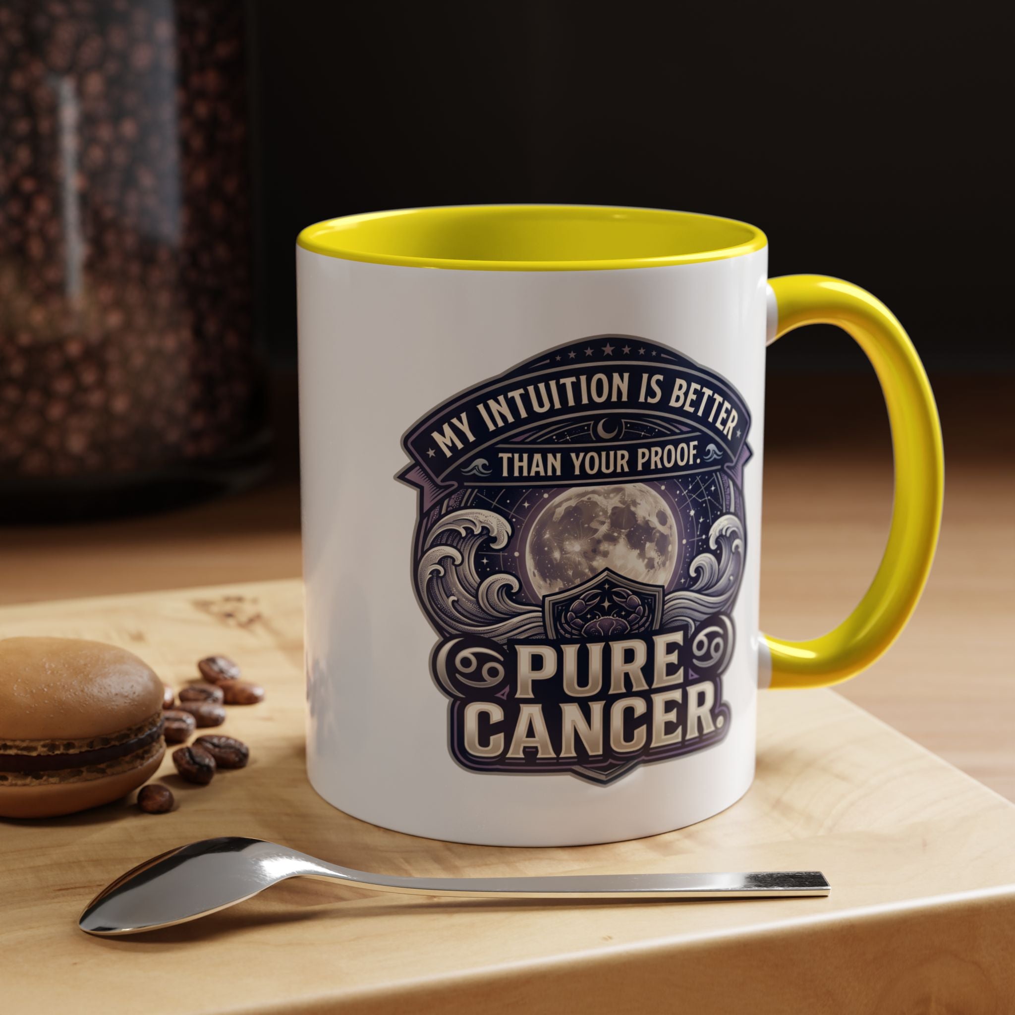 Accent Coffee Mug — 'My Intuition Is Better Than Your Proof' Pure Cancer Novelty Mug (11/15oz)