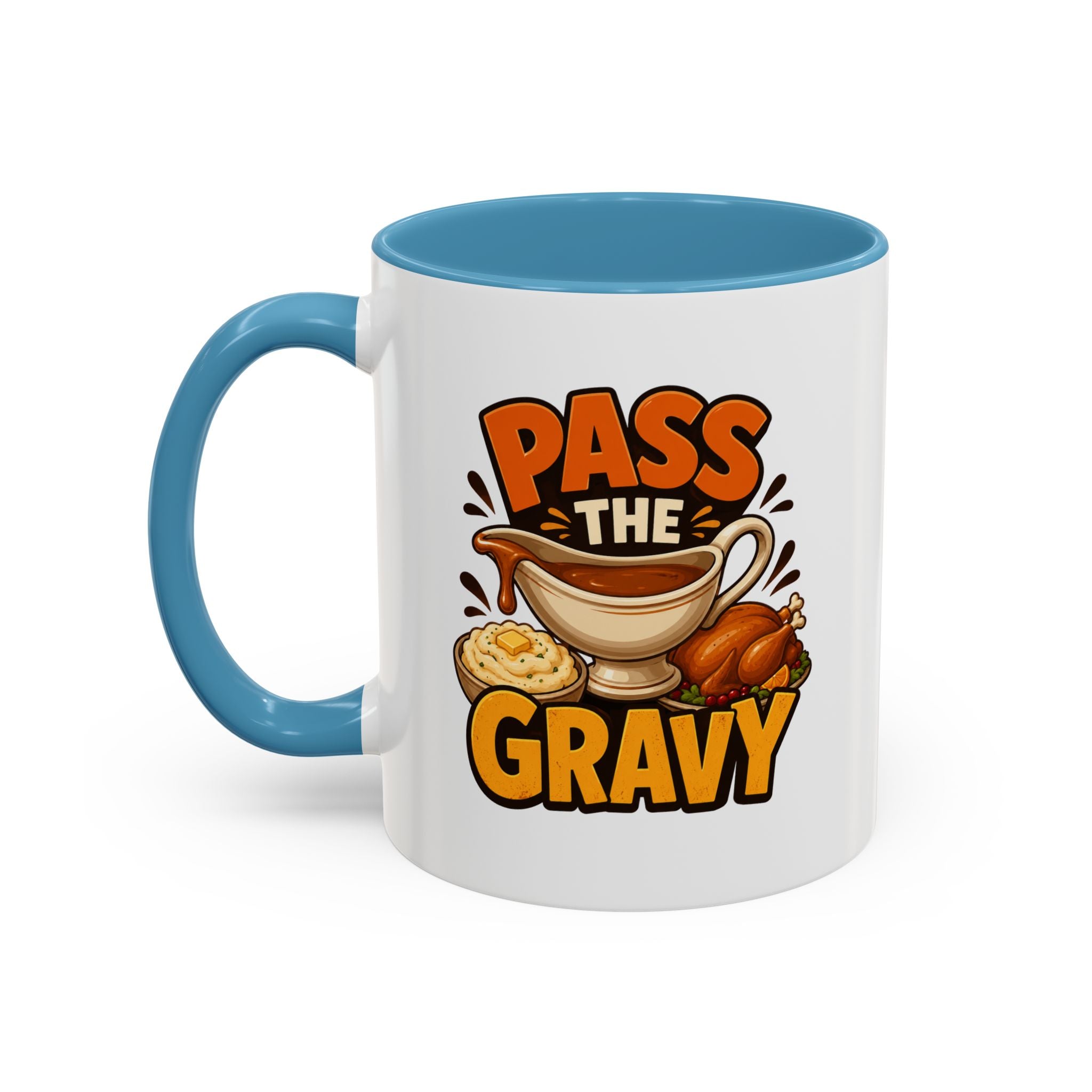 Thanksgiving Mug Pass the Gravy Coffee Mug — Thanksgiving Turkey & Gravy Bowl Accent Mug