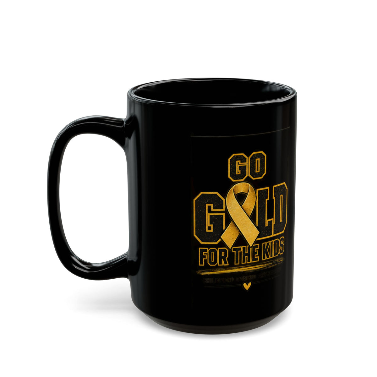 Childhood Cancer Go Gold For The Kids Black Awareness Mug (11oz, 15oz)