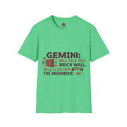 Gemini T-Shirt — "Gemini: Will Talk to a Brick Wall, Will Also Win the Argument" Astrological Tee