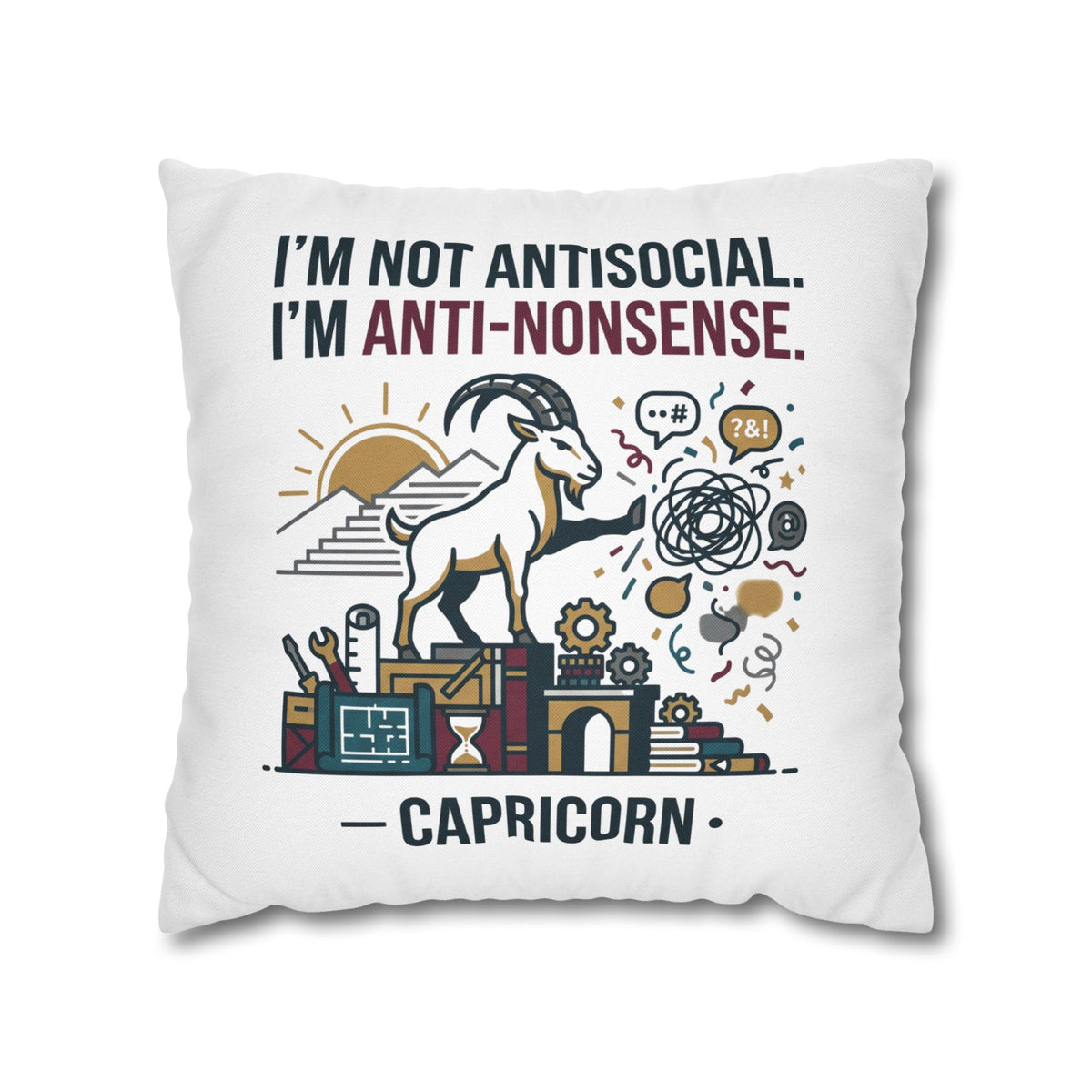 Capricorn Pillowcase — "I’m Not Antisocial, I’m Anti-Nonsense" Zodiac Decor