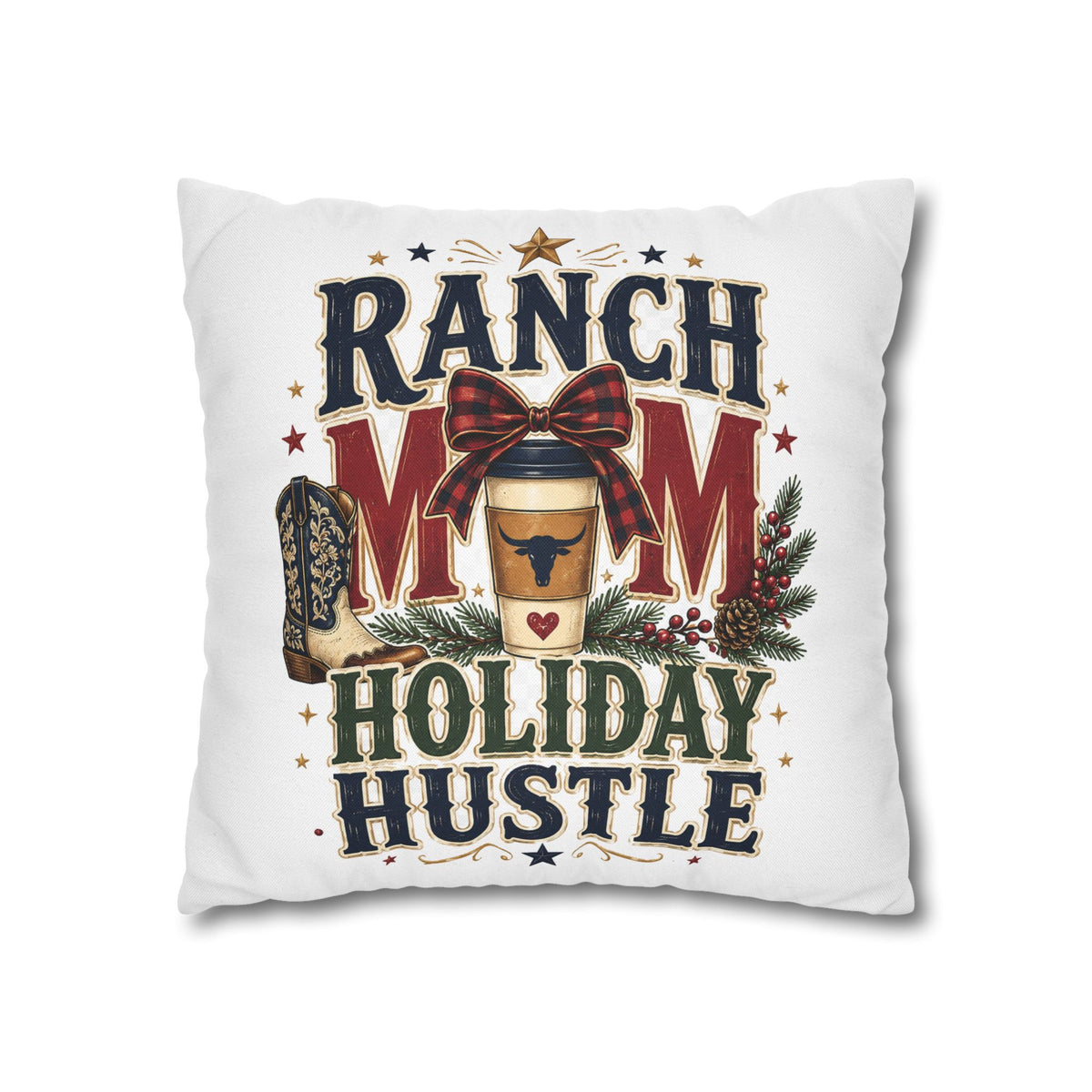 Ranch Mom Holiday Hustle Throw Pillowcase Modern Day Christmas